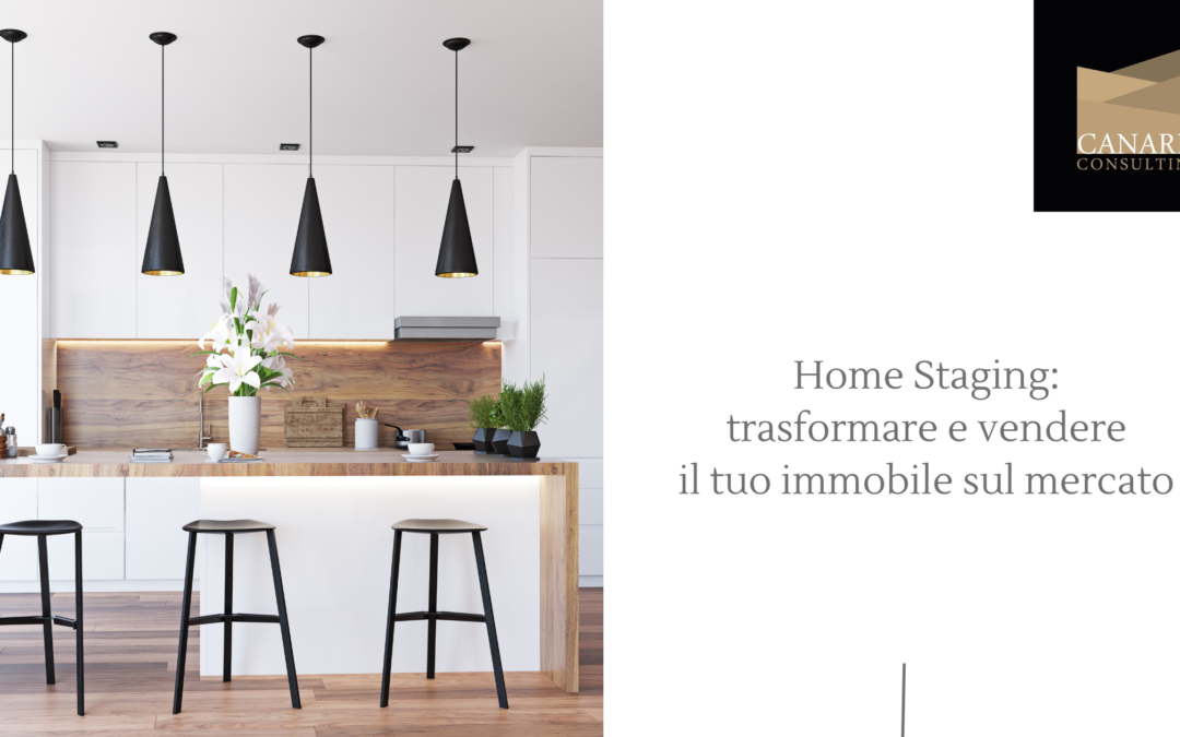 L’arte dell’Home Staging: trasformare le case in sogni